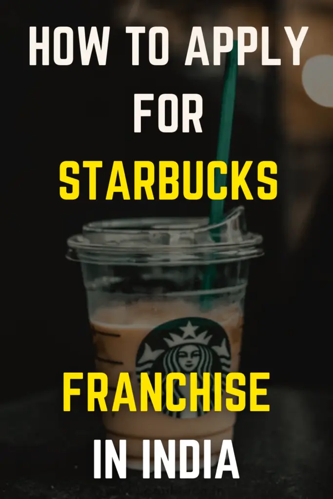 How To Apply For Starbucks Franchise In India