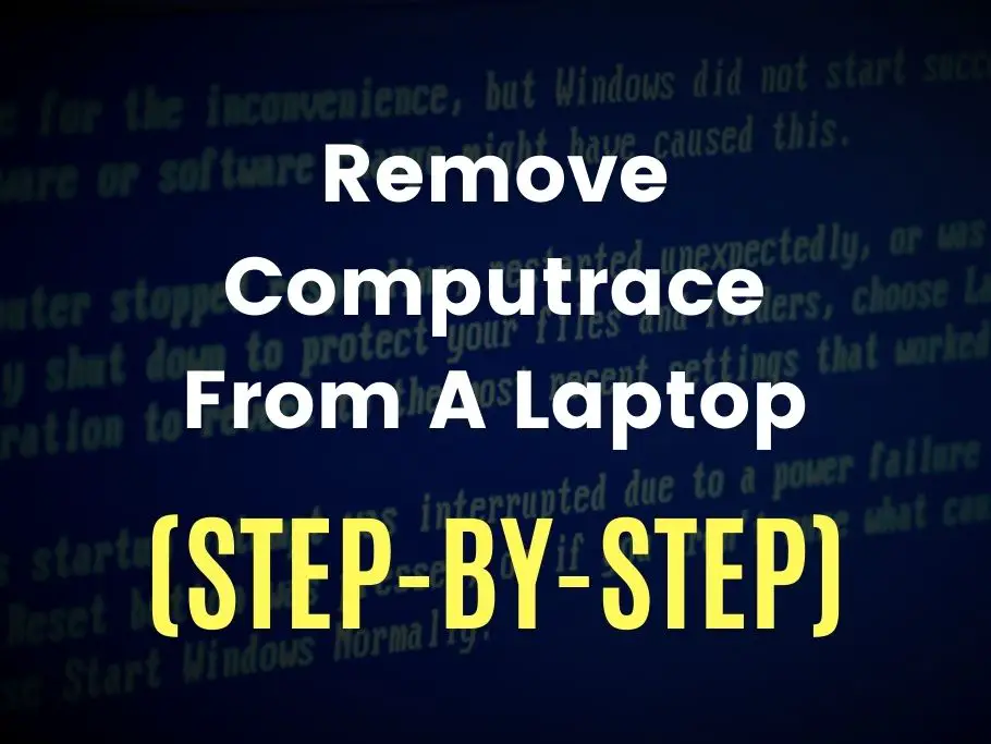 Remove Computrace from a Laptop