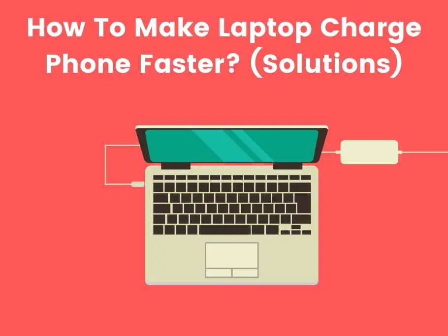 How To Make Laptop Charge Phone Faster - Solutions