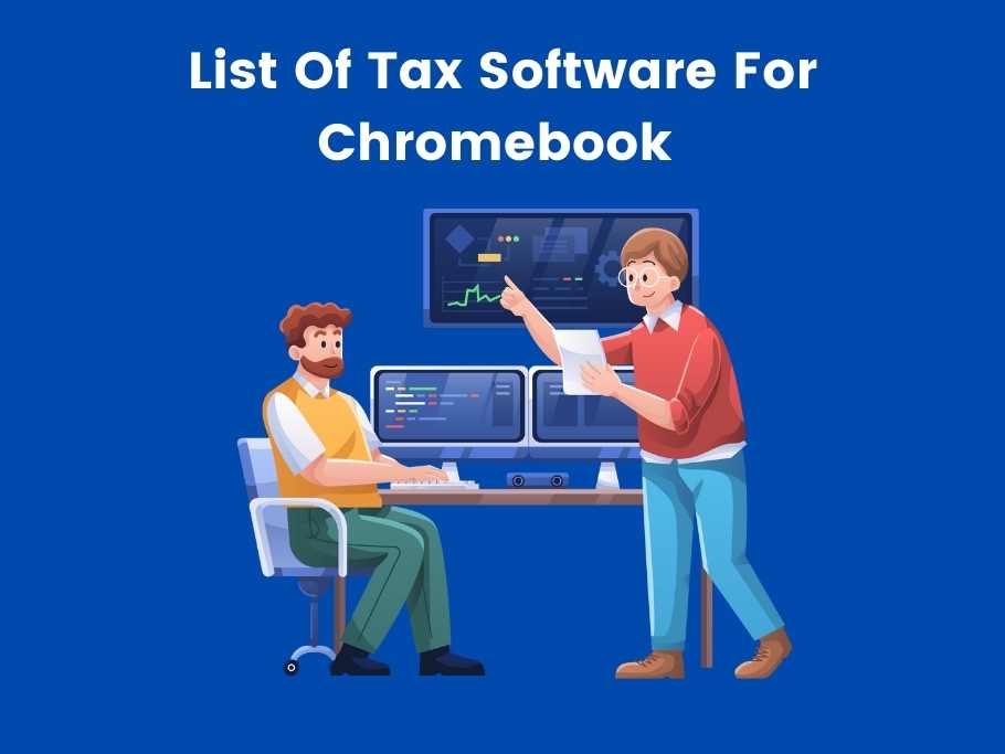 List Of Tax Software For Chromebook