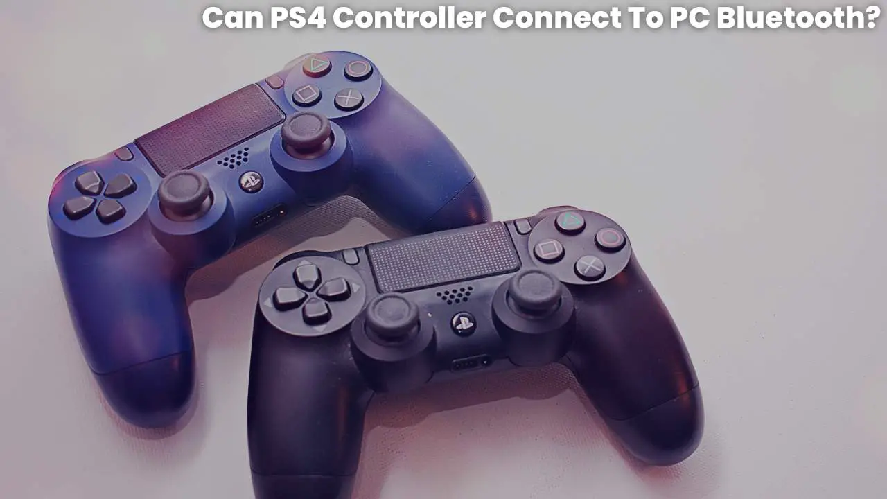 Can PS4 Controller Connect To PC Bluetooth