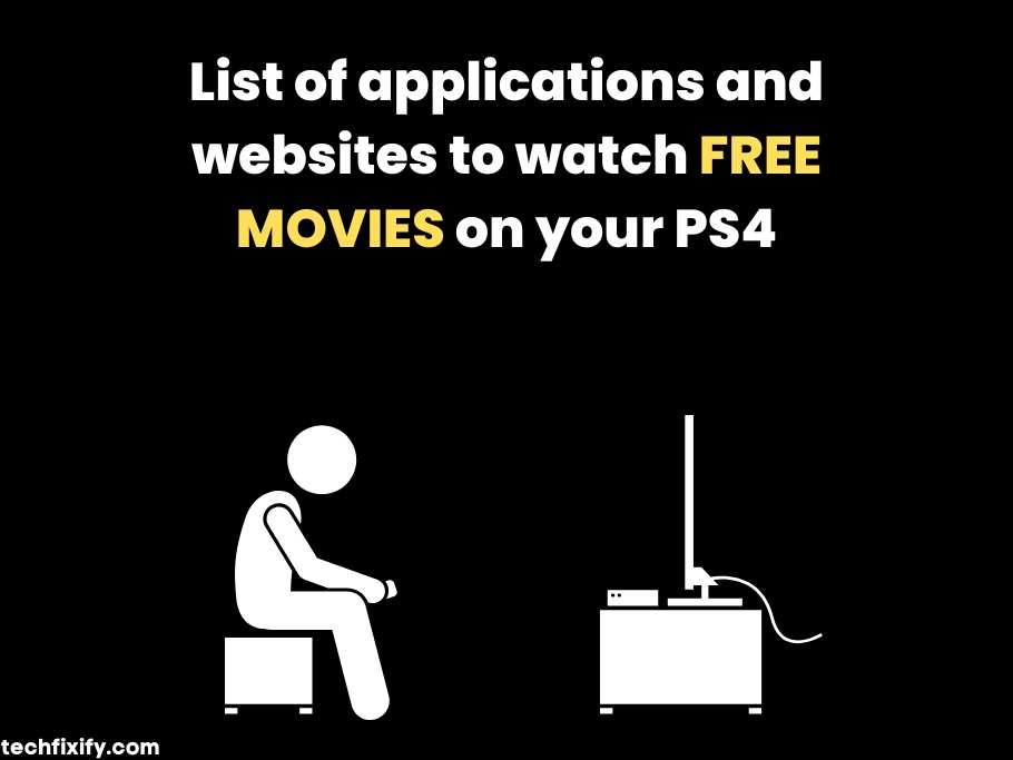 List of applications and websites to watch FREE MOVIES on your PS4